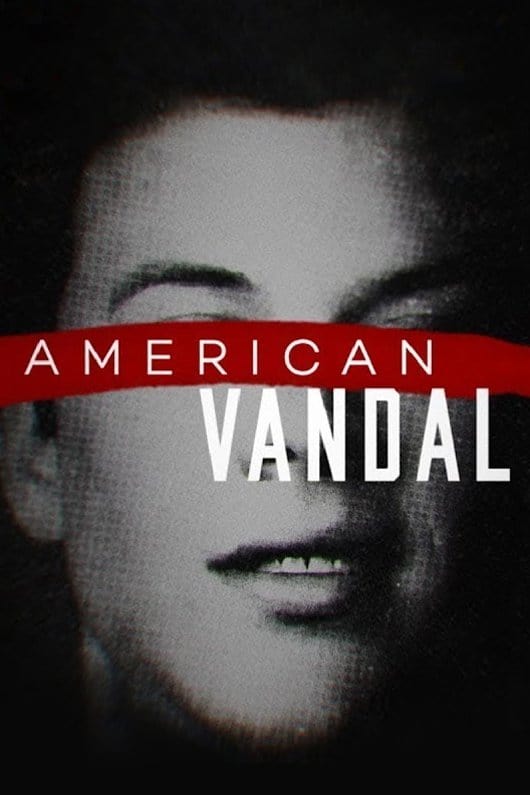 American Vandal - Season 1 [191516] (A1505838320) [[TV Shows]] --Plex--